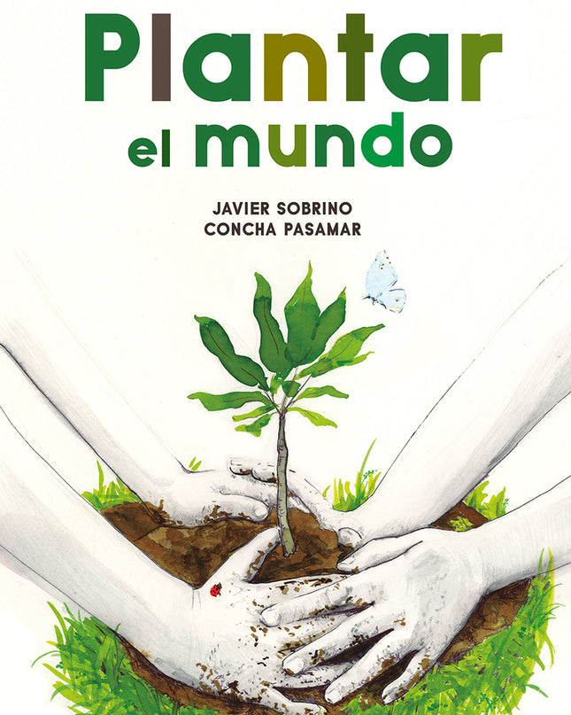 Plantar El Mundo
