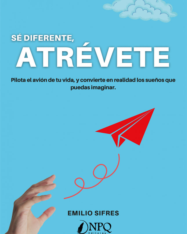 Sé Diferente, Atrévete