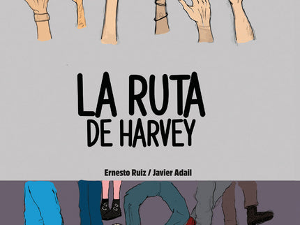 La Ruta De Harvey