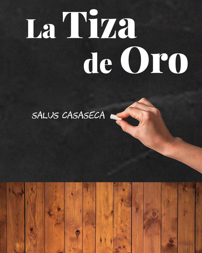 La Tiza De Oro