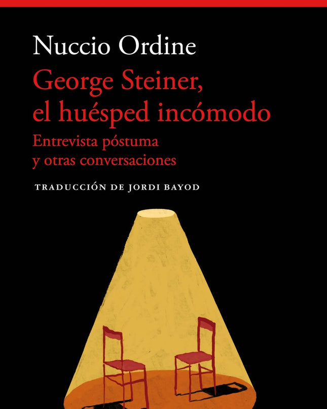 George Steiner, El Huésped Incómodo
