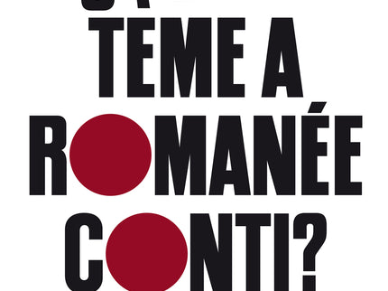 ¿quién Teme A Romanée-conti?