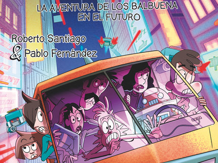 Fdt.15 La Aventura De Los Balbuena En El Futuro