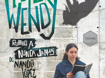 Peter Y Wendy Rumbo A Nunca Jamás