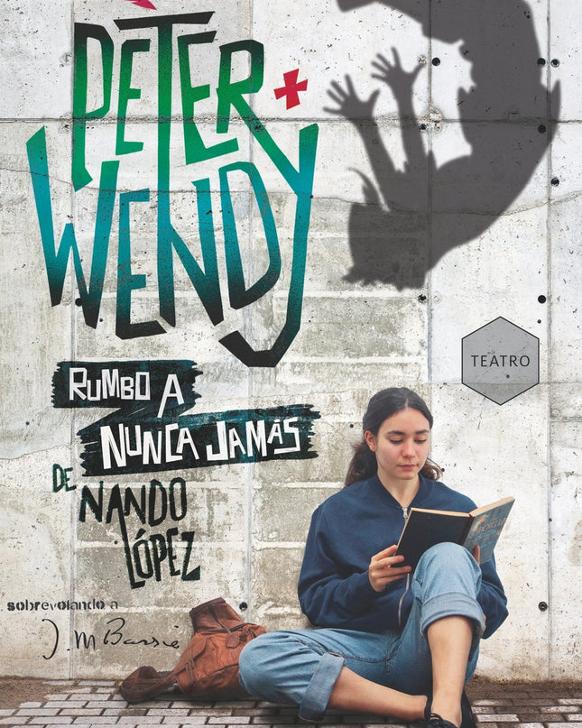 Peter Y Wendy Rumbo A Nunca Jamás
