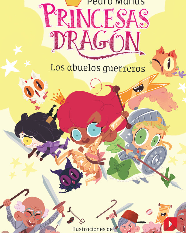 Princesas Dragón 16: Los Abuelos Guerreros