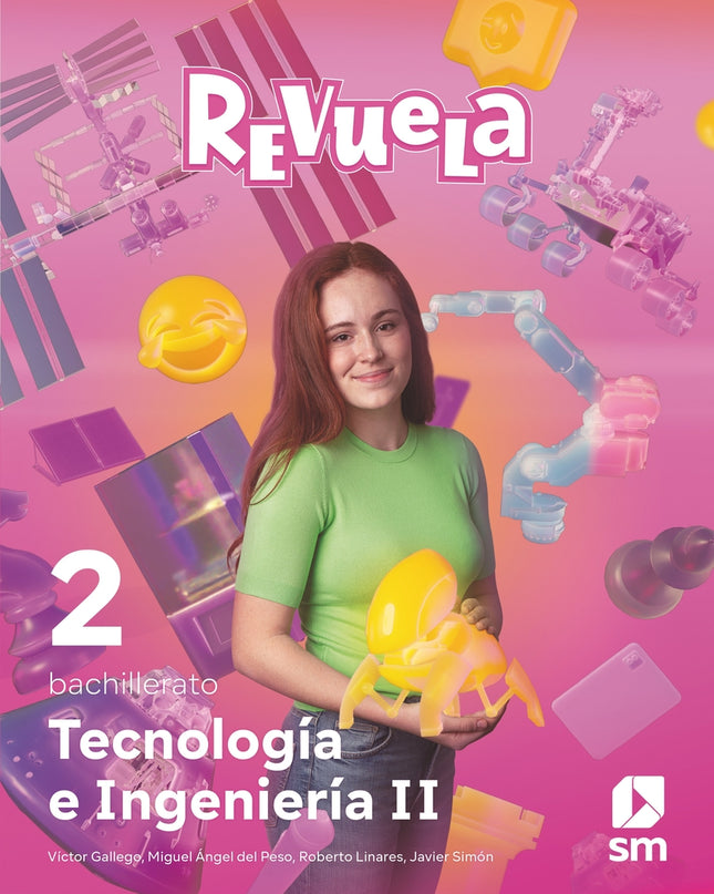 Tecnología E Ingeniería Ii. 2 Bachillerato. Revuela