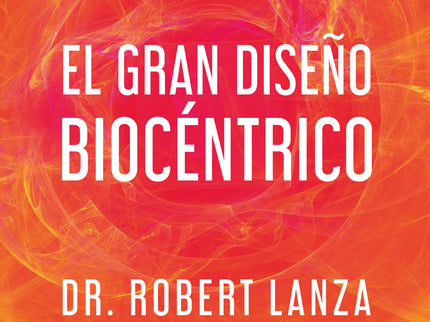 El Gran Diseño Biocéntrico
