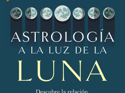 Astrología A La Luz De La Luna