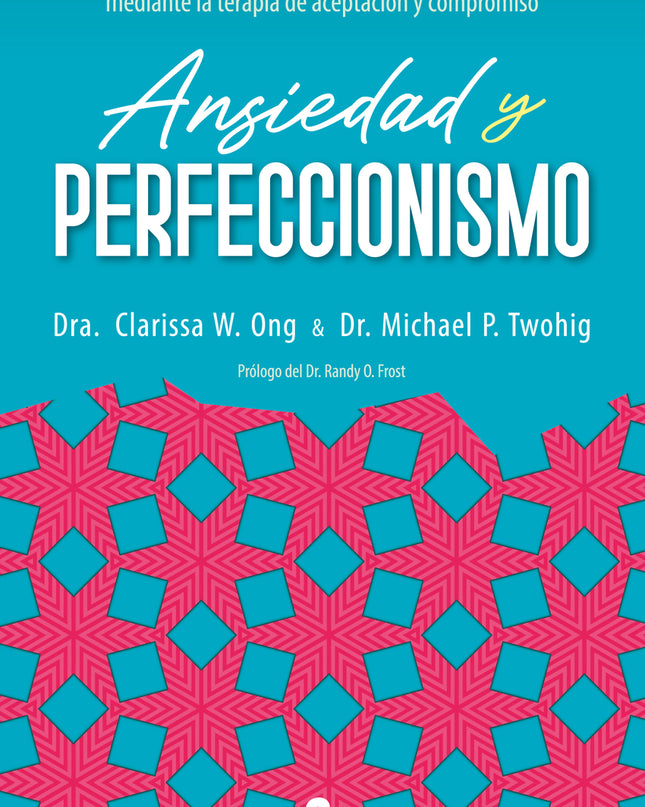 Ansiedad Y Perfeccionismo