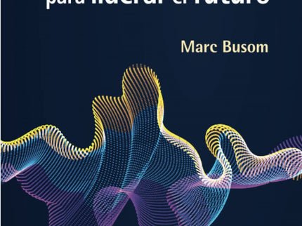 Tecnologias Para Liderar El Futuro