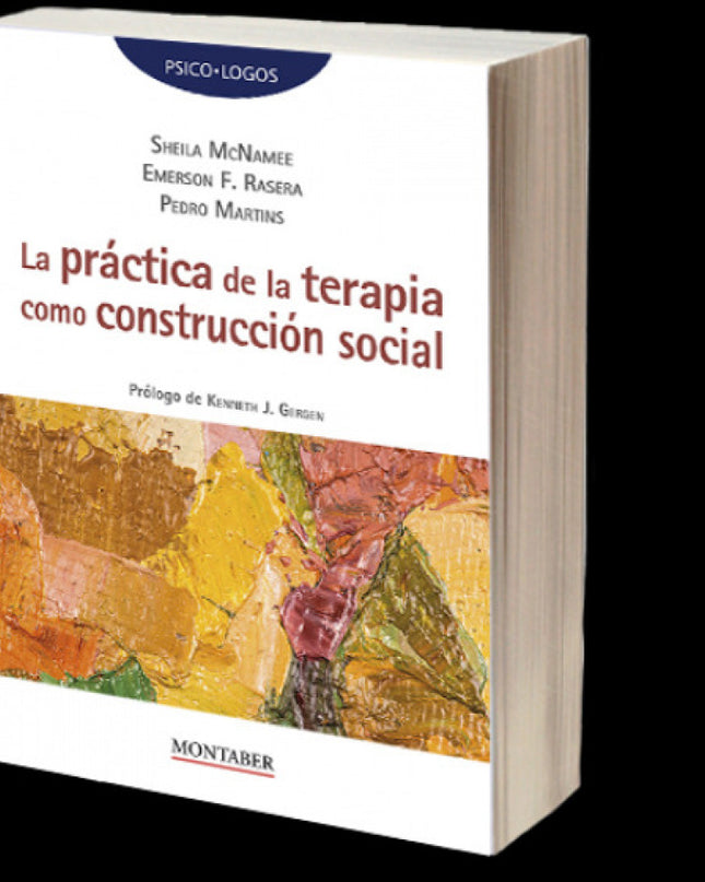 La Practica De La Terapia Como Construccion Social
