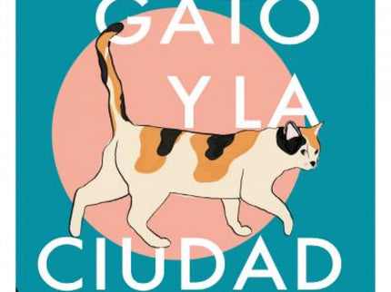 El Gato Y La Ciudad