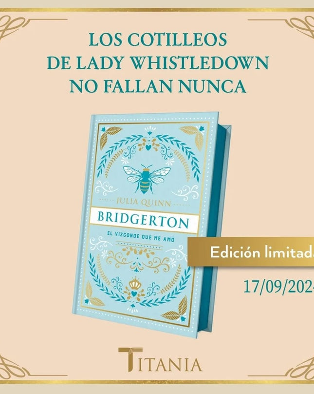 Vizconde Que Me Amo, El (bridgerton 2) -edición Coleccionista