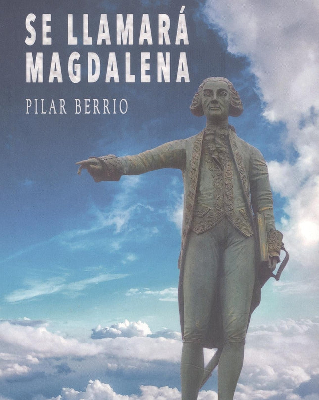 Se Llamará Magdalena