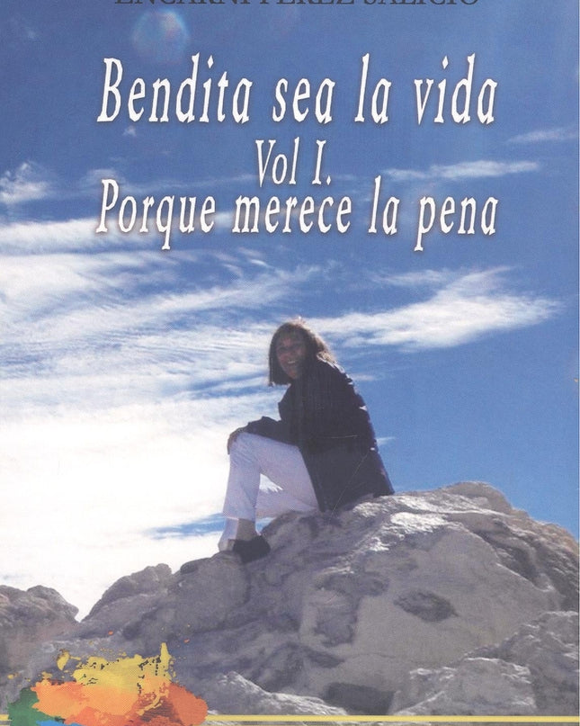 Bendita Sea La Vida (vol. I)