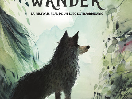 Un Lobo Llamado Wander