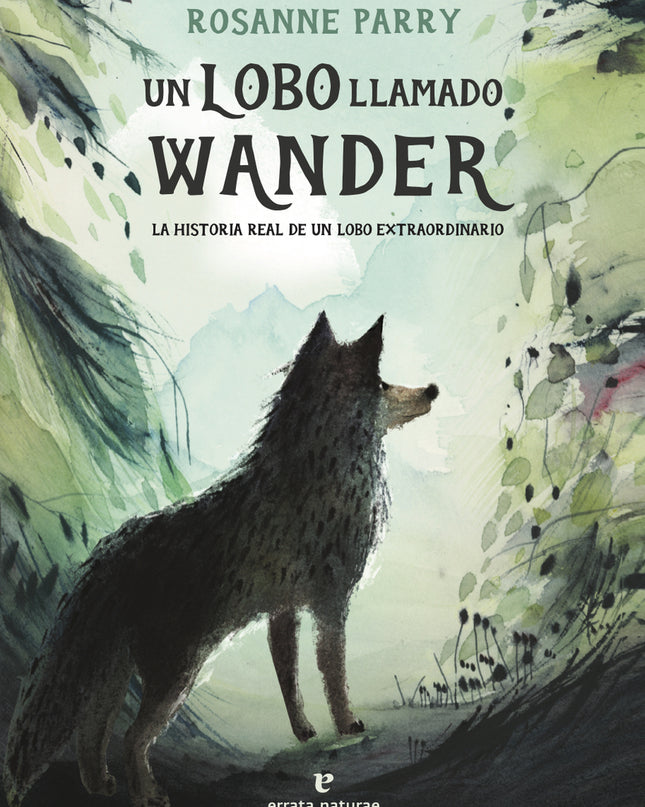 Un Lobo Llamado Wander