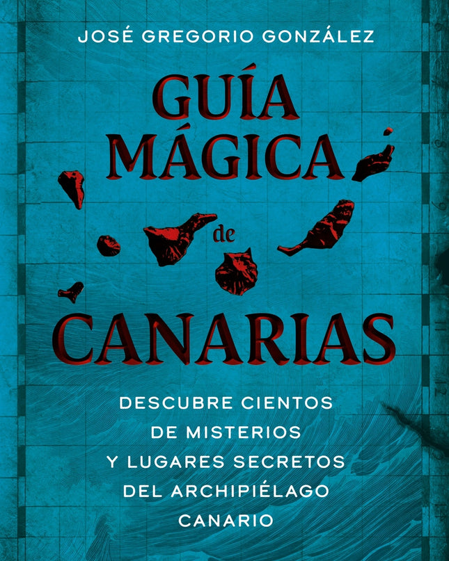 Guía Mágica De Canarias