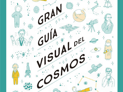 Gran Guía Visual Del Cosmos