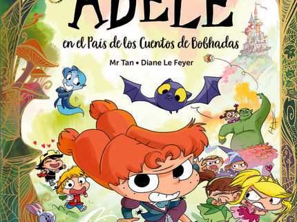 La Terrible Adèle En El País De Los Cuentos De Bobhadas