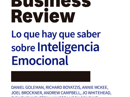 Lo Que Hay Que Saber Sobre Inteligencia Emocional