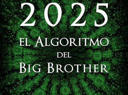 2025. El Algoritmo Del Big Brother
