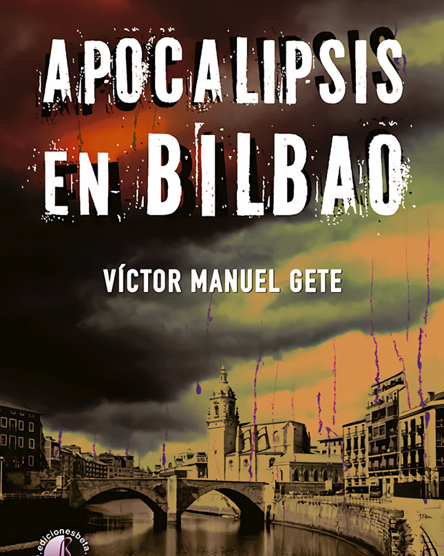 Apocalipsis En Bilbao