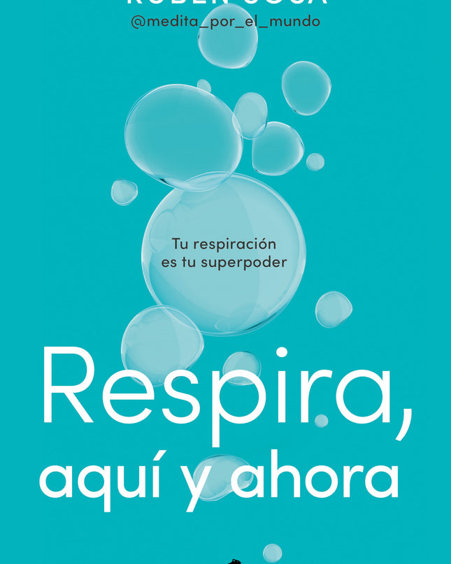 Respira, Aquí Y Ahora