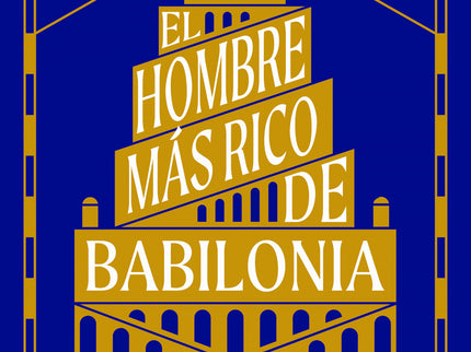 El Hombre Más Rico De Babilonia