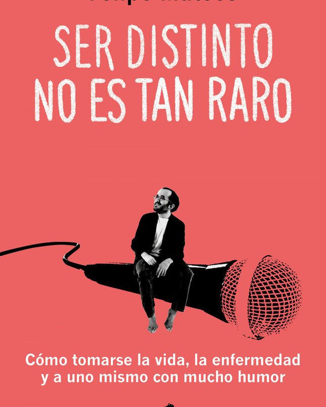 Ser Distinto No Es Tan Raro