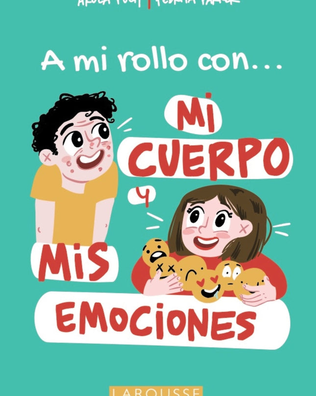A Mi Rollo Con Mi Cuerpo Y Mis Emociones