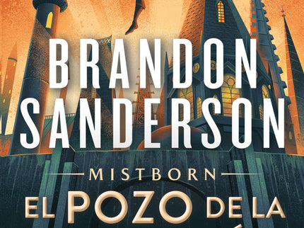 El Pozo De La Ascensión (nacidos De La Bruma [mistborn] 2)
