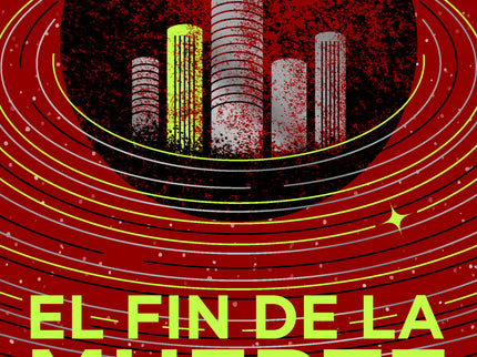 El Fin De La Muerte (ed. Ilustrada)