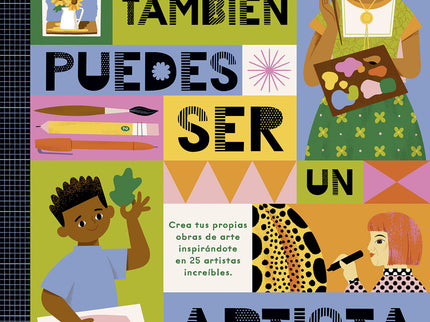 Tu Tambien Puedes Ser Un Artista
