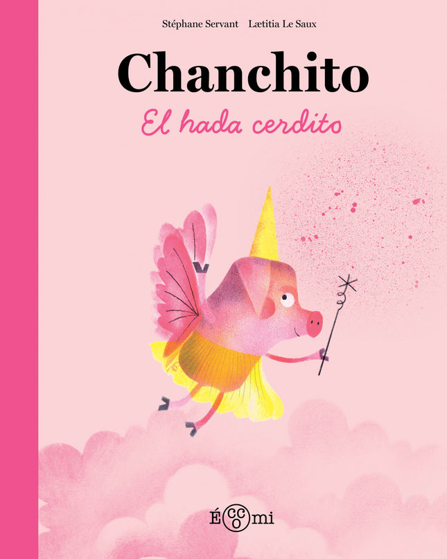 Chanchito, El Hada Cerdito