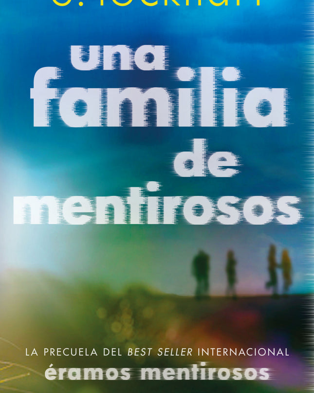 Una Familia De Mentirosos