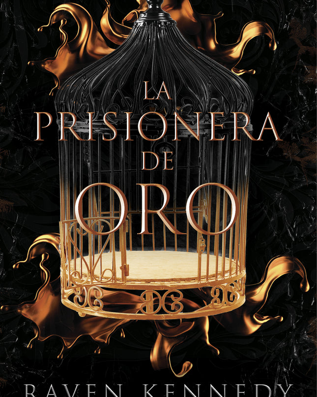 La Prisionera De Oro.