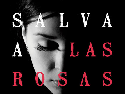 Nadie Salva A Las Rosas