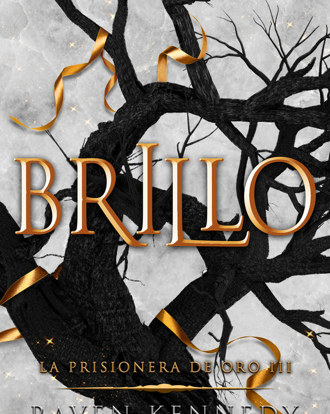 Brillo (la Prisionera De Oro 3)