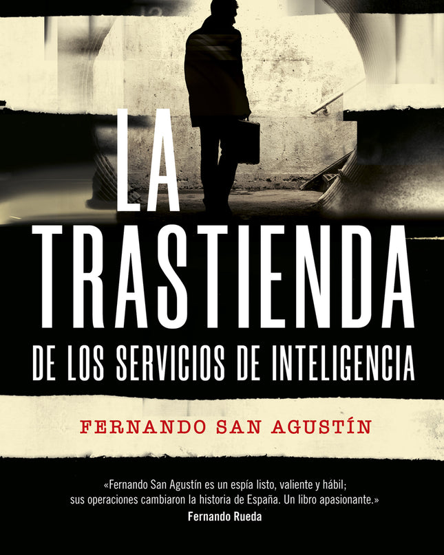 La Trastienda De Los Servicios De Inteligencia