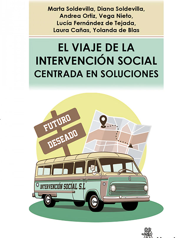 El Viaje De La Intervencion Social Centrada En Soluciones