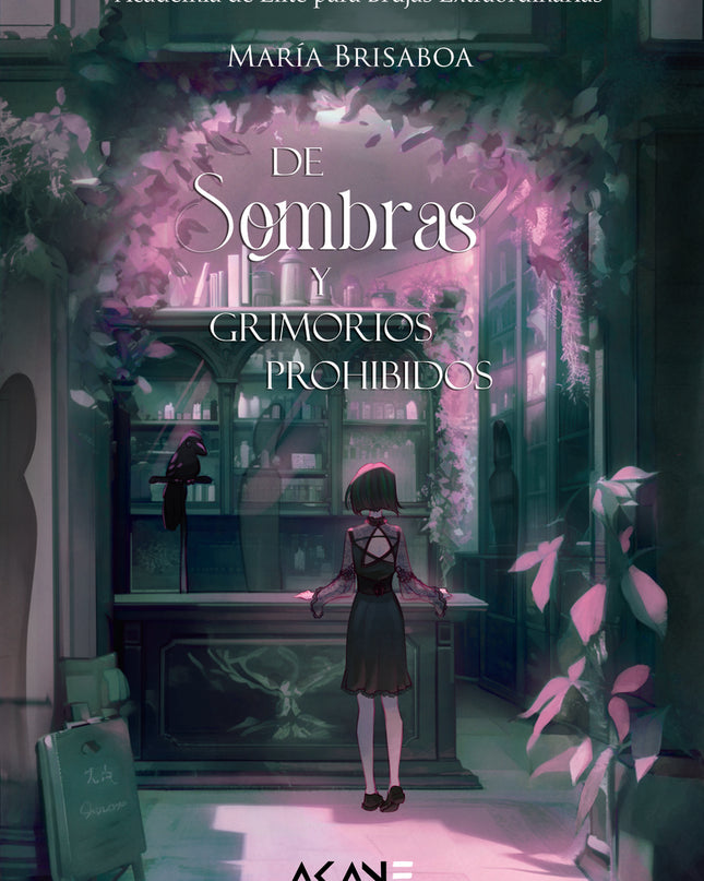 De Sombras Y Grimorios Prohibidos