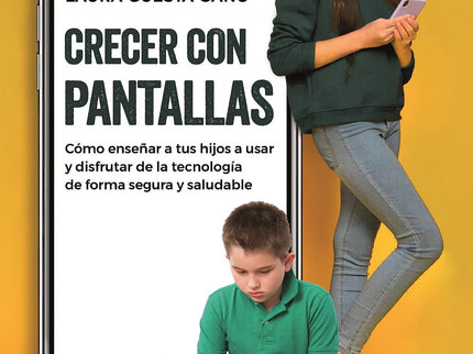Crecer Con Pantallas
