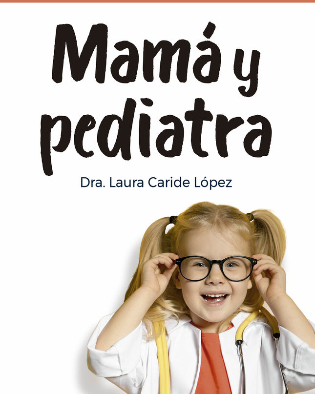 Mamá Y Pediatra