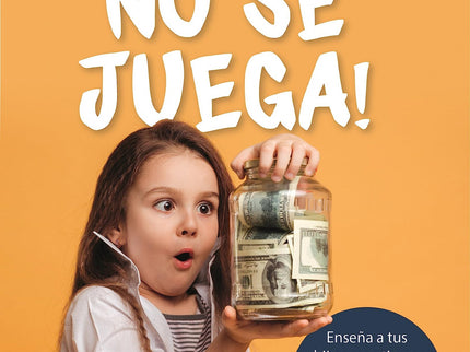 ¡con El Dinero No Se Juega!