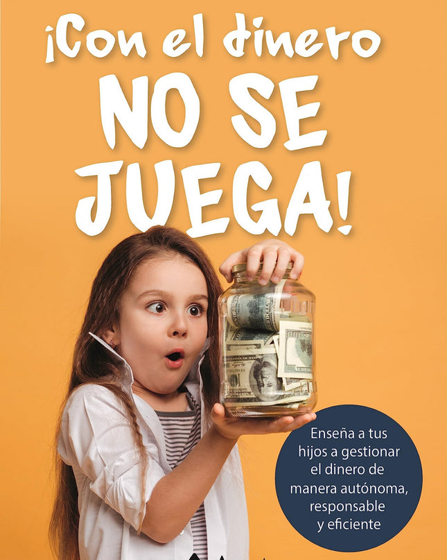 ¡con El Dinero No Se Juega!