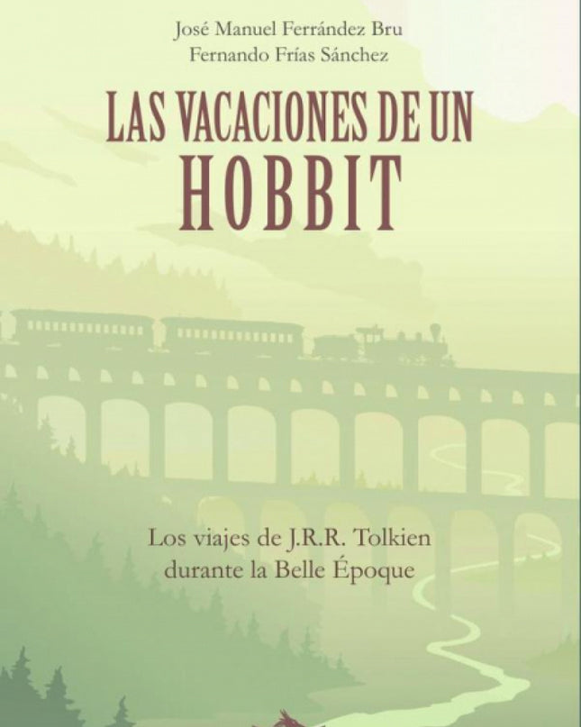 Las Vacaciones De Un Hobbit