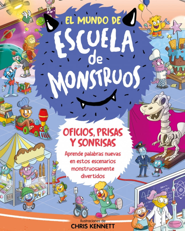 El Mundo De Escuela De Monstruos 2 - Oficios, Prisas Y Sonrisas