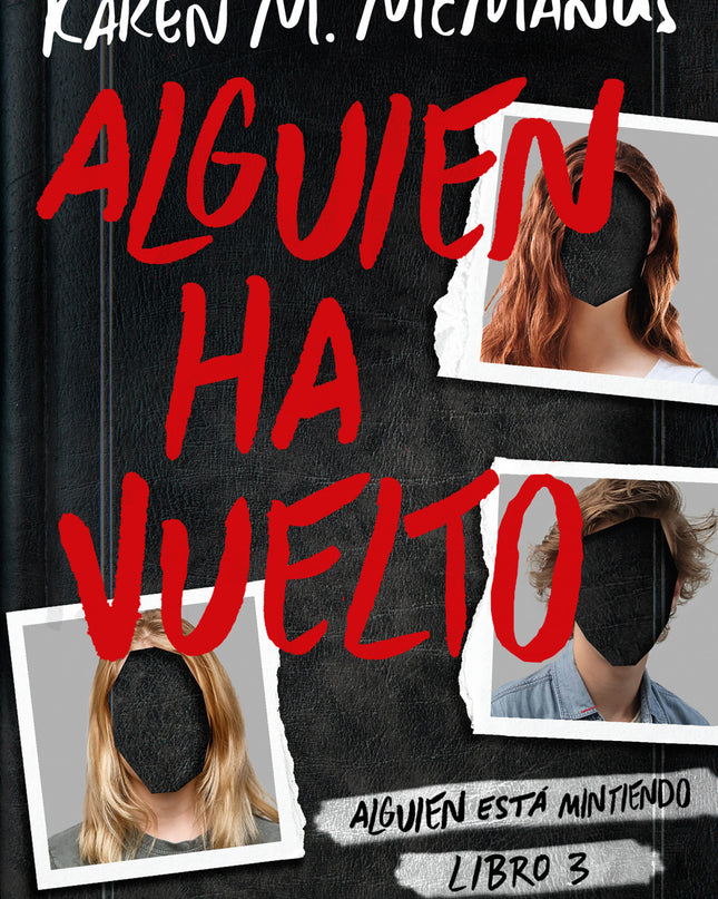 Alguien Ha Vuelto (alguien Está Mintiendo 3)